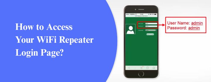 How to Access Your WiFi Repeater Login Page