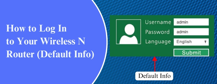 How-to-Log-In-to-Your-Wireless-N-Router-Default-Info